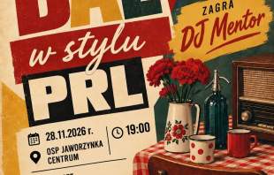 Plakat: Bal w stylu PRL (28.11.2026, 19:00, OSP Jaworzynka Centrum). Zagra DJ Mentor, w programie licytacje i loteria fantowa. Koszt: 350 zł/para. Przebrania w stylu PRL mile widziane. Bilety: 500 479 761 lub sekretariat SP2.