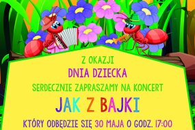 Z okazji Dnia Dziecka serdecznie zapraszamy na koncert Jak z Bajki, który odbędzie się 30 maja o godz. 17.00; dwie mróweczki z harmonią i trąbką, obie w kapeluszach; rózowe i fioletowe kwiatki, zielona trawka
