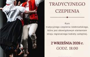 Plakat: Nauka Tradycyjnego Czepienia (kurs istebniański). 2 września 2026 r., godz. 18:00. Prowadząca: Katarzyna Rucka Ryś. Organizator: GOK w Istebnej. Wstęp wolny. Na zdjęciu para w strojach ludowych. Ozdobne haftowane ramki.
