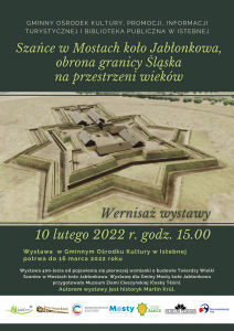 Plakat wystawy Szańce w Mostach koło Jabłonkowa, obrona granicy Śląska na przestrzeni wieków