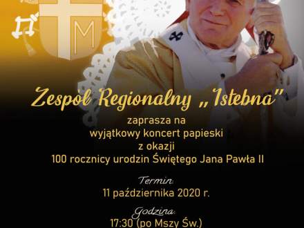 Plakat promujący koncert z wizerunkiem Jana Pawła II, w tle koronka koniakowska i herb papieski