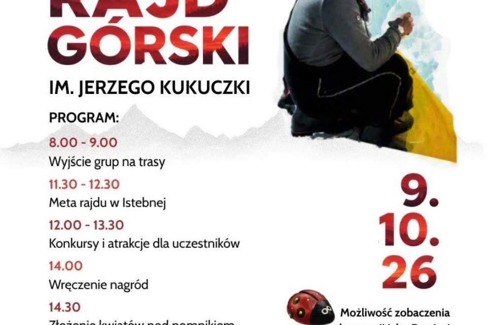 Plakat XXIV Rajdu Górskiego im. Jerzego Kukuczki (9.10.26). Zawiera program: 8:00 wyjście na trasy, 11:30 meta w Istebnej, konkursy, wręczenie nagród i złożenie kwiatów (14:30). Obok zdjęcie Kukuczki w zimowej czapce i okularach na tle gór.
