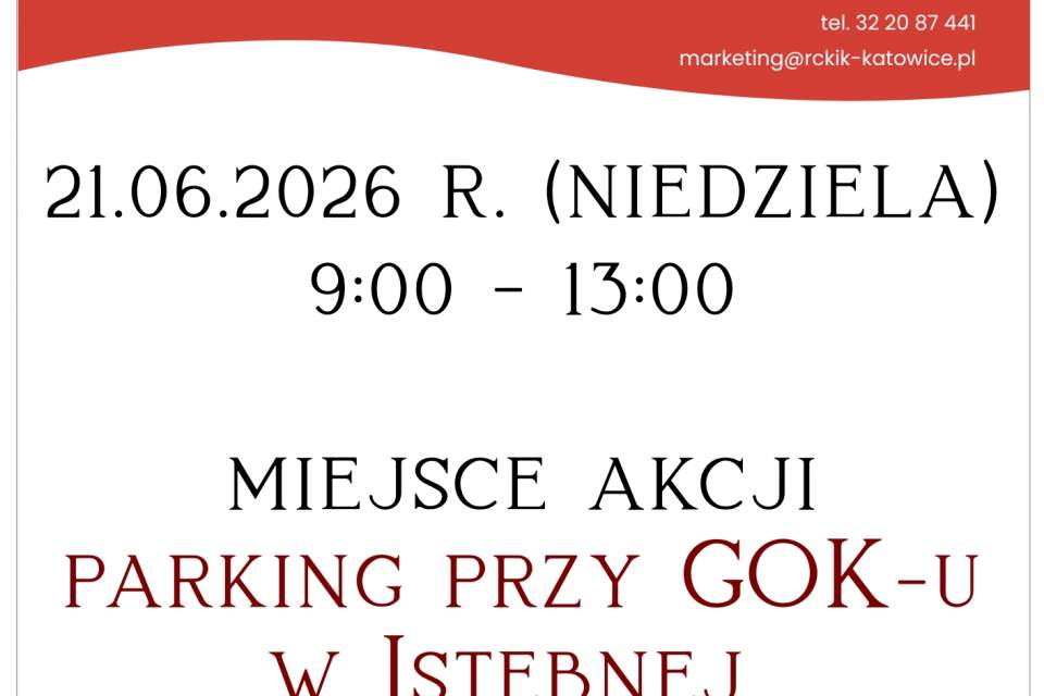 Biało-czerwony plakat informujący, że Akcja honorowego krwiodawstwa odbędzie się 21 czerwca 2026 r. (niedziela) w godz. 9:00–13:00 na parkingu przy Gminnym Ośrodku Kultury w Istebnej. Organizator: Regionalne Centrum Krwiodawstwa i Krwiolecznictwa w Katowi