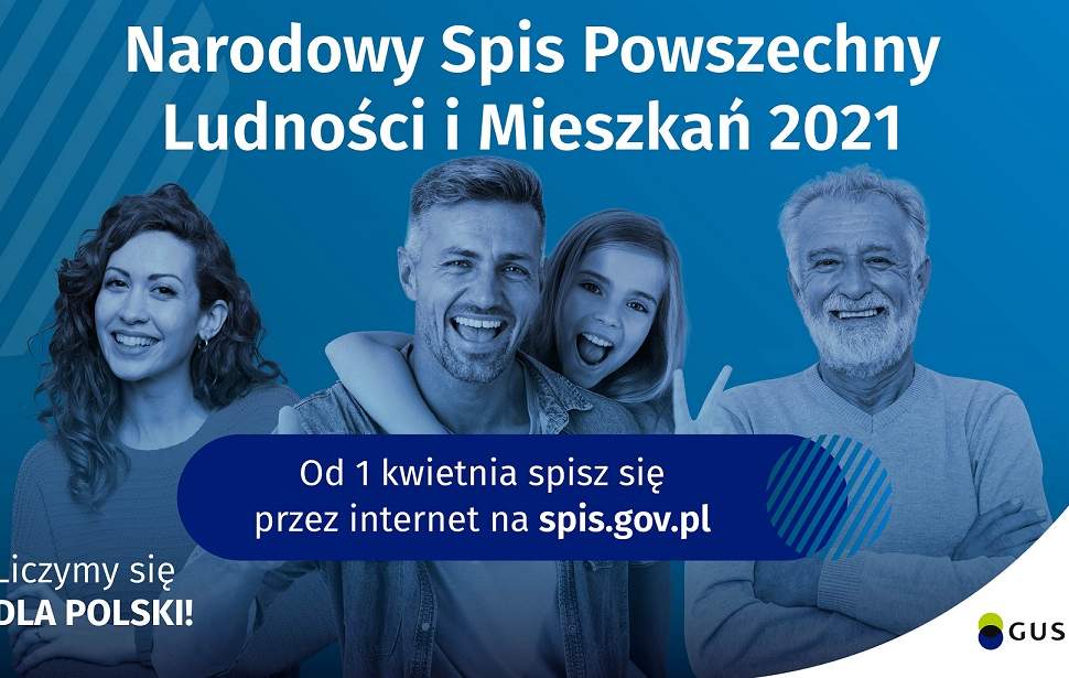 Plakat Narodowy Spis Powszechny Ludności i Mieszkań 2021.Spisz się przez internet od 1 kwietnia na stronie spis.gov.pl