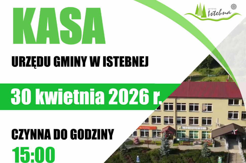 Godziny otwarcia kasy Urzędu Gminy Istebna w dniu 30 kwietnia 2026 r.